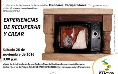 Clausura exposición Creadores Recuperadores. Tres generaciones